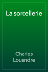 La sorcellerie
