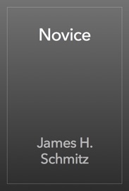 Novice - James H. Schmitz