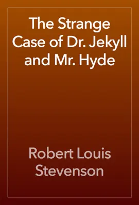 Read: The Strange Case of Dr. Jekyll Book and Mr. Hyde