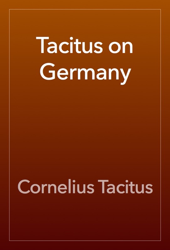 Tacitus on Germany
