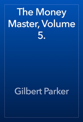 The Money Master, Volume 5.