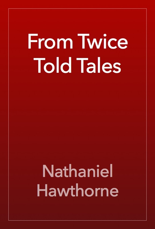 From Twice Told Tales