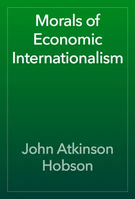 Read: Book Morals of Economic Internationalism