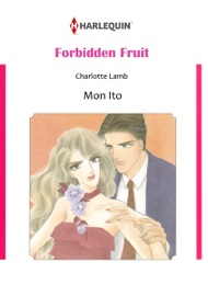 Forbidden Fruit (Harlequin Comics) - Mon Ito & Charlotte Lamb