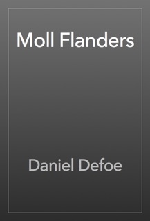 Moll Flanders by Daniel Defoe
