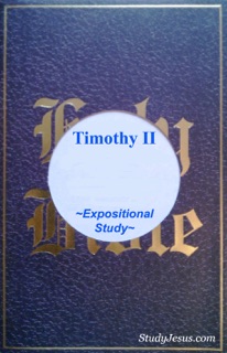 TIMOTHY II - EXPOSITIONAL STUDY by StudyJesus.com