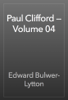 Paul Clifford — Volume 04 - Edward Bulwer-Lytton