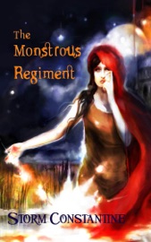 The Monstrous Regiment - Storm Constantine