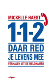 112 daar red je levens mee - Mickelle Haest