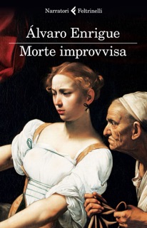 Morte improvvisa by Álvaro Enrigue
