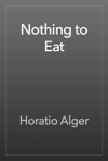 Nothing to Eat