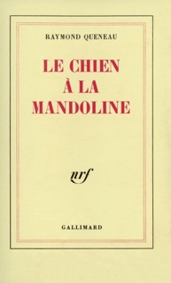 Le Chien à la mandoline by Raymond Queneau