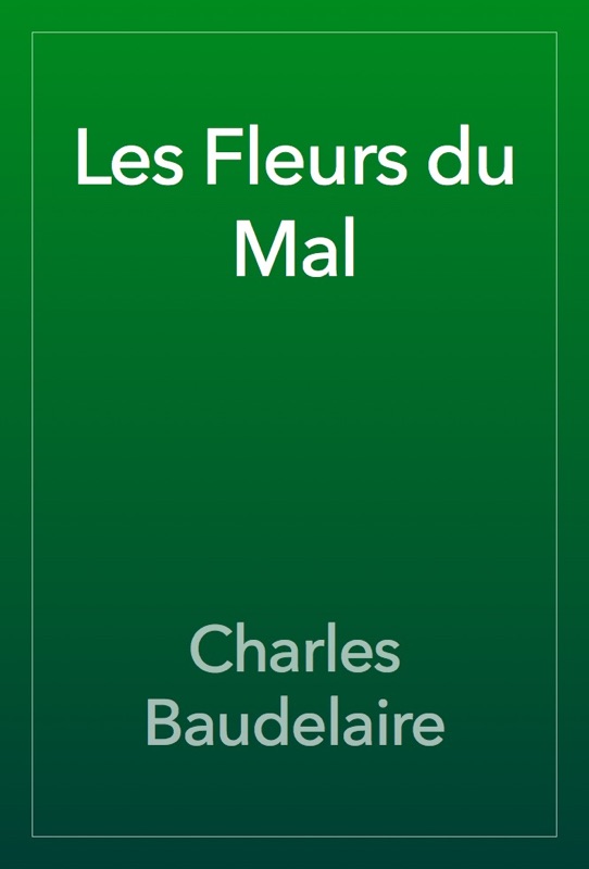Les Fleurs du Mal