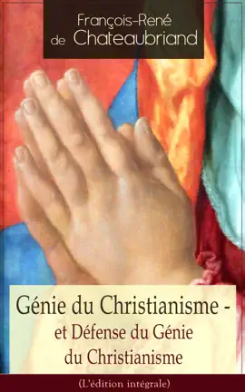 Read: Génie du Christianisme - et Book Défense du Génie du Christianisme (L'édition intégrale)
