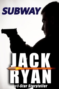 Subway: a Jack Ryan Mystery Thriller