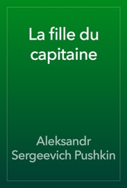 La fille du capitaine - Alexander Pushkin