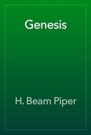 Genesis - H. Beam Piper