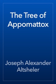 The Tree of Appomattox