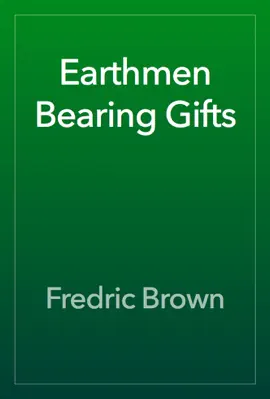 Read: Earthmen Bearing Gifts Book