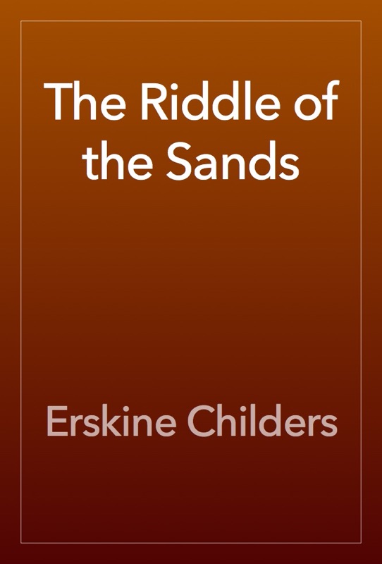 The Riddle of the Sands