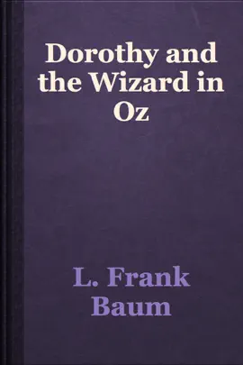 Read: Dorothy Book and the Wizard in Oz
