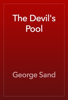 The Devil's Pool by George Sand
