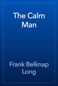 The Calm Man