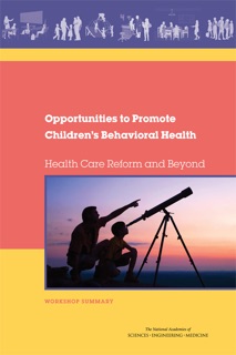 Opportunities to Promote Children's Behavioral Health by Steve Olson