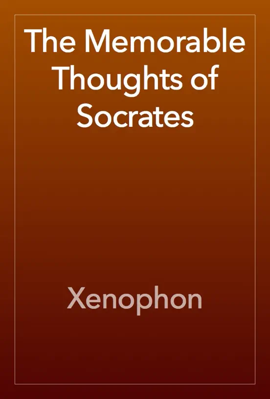 The Memorable Thoughts of Socrates