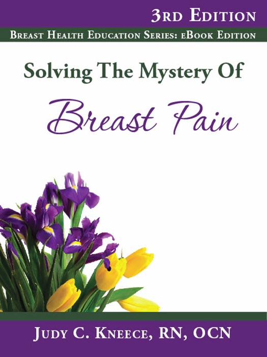 Solving the Mystery of Breast Pain