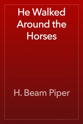 Read: He Walked Around the Horses Book