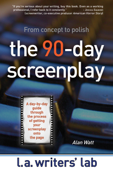 The 90-Day Screenplay - Alan Watt