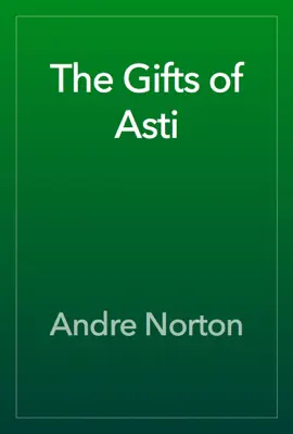 Read: The Gifts of Asti Book