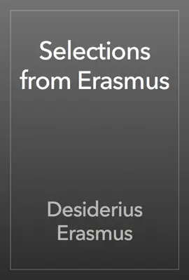 Read: Selections from Book Erasmus