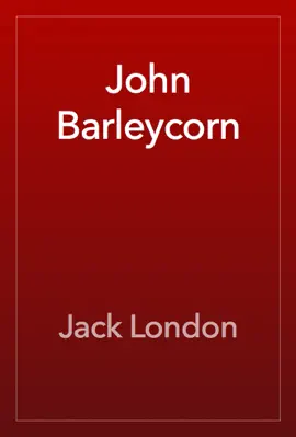 Read: John Book Barleycorn