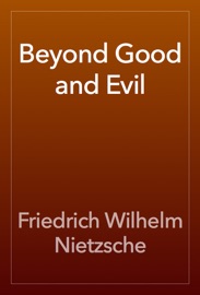 Book Beyond Good and Evil - Friedrich Wilhelm Nietzsche