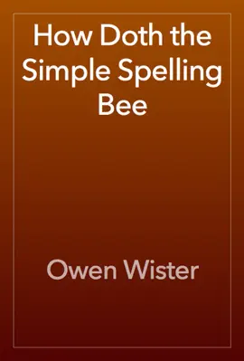 Read: How Doth the Simple Spelling Book Bee