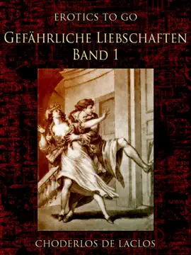 Read: Gefährliche Liebschaften - Band 1 Book