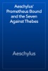Book Aeschylus' Prometheus Bound and the Seven Against Thebes