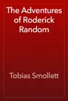 The Adventures of Roderick Random by Tobias Smollett Book Summary, Reviews and Downlod