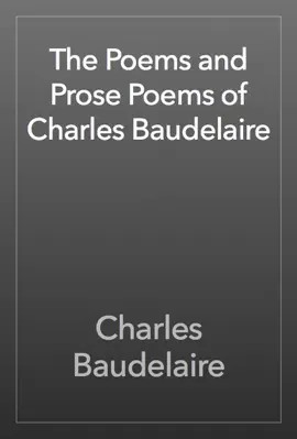 Read: The Poems and Prose Poems of Charles Baudelaire Book