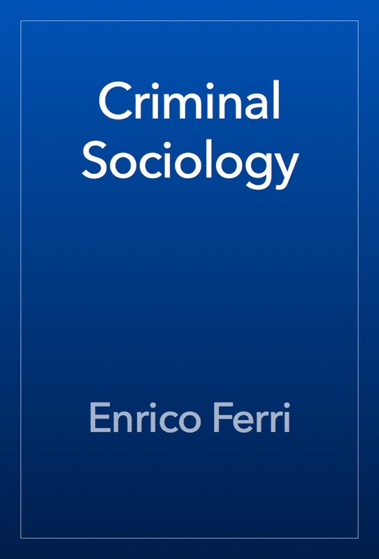 Criminal Sociology
