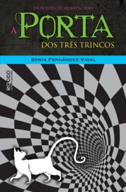 A porta dos três trincos - Sonia Fernández-Vidal