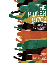 The Hidden 1970s - Dan Berger
