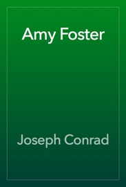 Amy Foster - Joseph Conrad