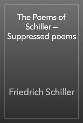Read: The Poems of Schiller — Suppressed poems Book