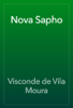 Nova Sapho - Visconde de Vila Moura