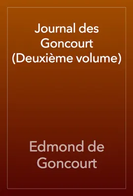 Read: Journal des Goncourt (Deuxième Book volume)