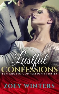 Lustful Confessions by Zoey Winters
