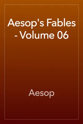 Read: Aesop's Fables Book - Volume 06